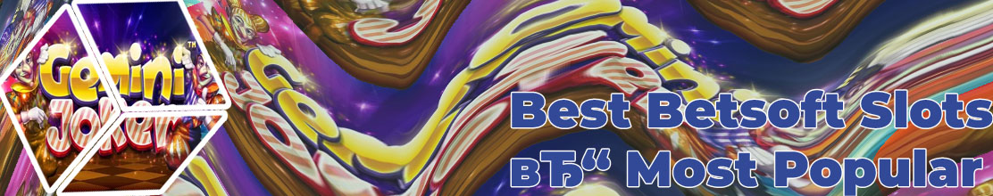 Best betsoft slots