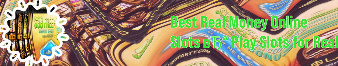 Real casino slots online real money